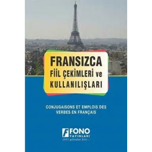 Fransızca Fiil Çekimler ve Kullanılışları