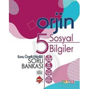Gama Yayınları 5. Sınıf Orjin Sosyal Bilgiler Konu Özetli Etkinlikli Soru Bankası
