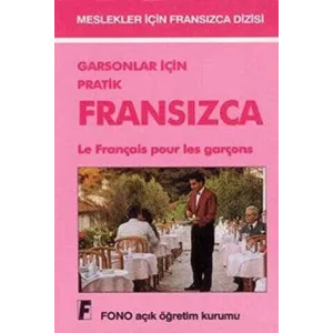 Garsonlar için Pratik Fransızca