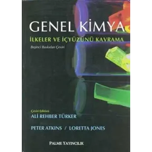 Genel Kimya - İlkeler ve İçyüzünü Kavramı