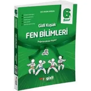 GİZLİ YAYINLARI 6. SINIF FEN BİLİMLERİ GİZLİ KUŞAK SERİSİ