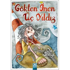 Gökten İnen Üç Yıldız