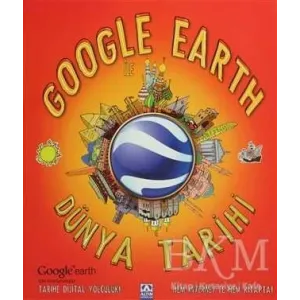 Google Earth ile Dünya Tarihi