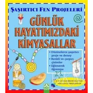 Günlük Hayatımızdaki Kimyasallar - Şaşırtıcı Fen Projeleri