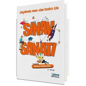 Hayatında Sınav Olan Herkes İçin Sınav Sanatı - 2. Kitap