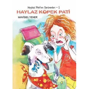 Haylaz Pati’nin Serüvenleri 1 - Haylaz Köpek Pati