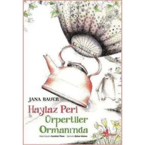 Haylaz Peri Ürpertiler Ormanı`nda