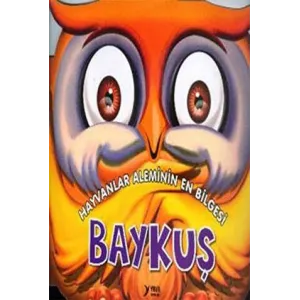Hayvanlar Aleminin En Bilgesi : Baykuş