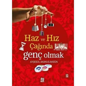 Haz ve Hız Çağında Genç Olmak