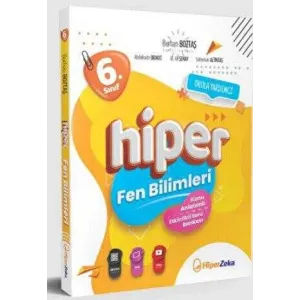 Hiper Zeka Yayınları 6. Sınıf Hiper Fen Bilimleri Konu Anlatımlı & Etkinlikli Soru Bankası