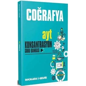 Hocalara Geldik AYT Coğrafya Konsantrasyon Soru Bankası