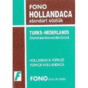 Hollandaca - Türkçe - Türkçe - Hollandaca Standart Sözlük