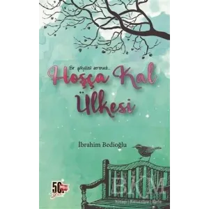 Hoşça Kal Ülkesi