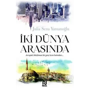 İki Dünya Arasında