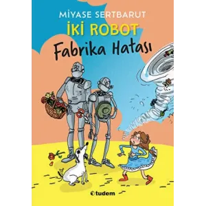 İki Robot - Fabrika Hatası