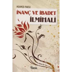 İnanç ve İbadet İlmihali