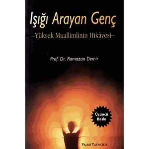 Işığı Arayan Genç