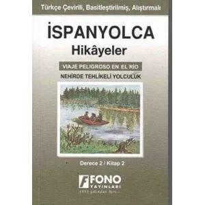İspanyolca Hikayeler - Nehirde Tehlikeli Yolculuk Derece 2
