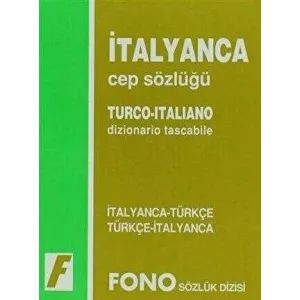 İtalyanca - Türkçe - Türkçe - İtalyanca Cep Sözlüğü
