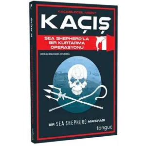 Kaçış - Sea Shepherd İle Bir Kurtarma Operasyonu