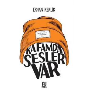 Kafamda Sesler Var