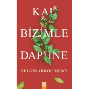 Kal Bizimle Daphne