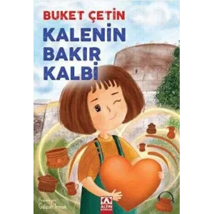 Kalenin Bakır Kalbi