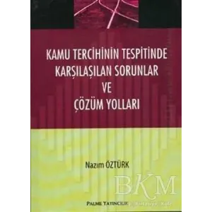 Kamu Tercihinin Tespitinde Karşılaşılan Sorunlar ve Çözüm Yolları