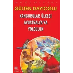 Kangurular Ülkesi Avustralya’ya Yolculuk