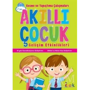 Kesme ve Yapıştırma Çalışmaları - Akıllı Çocuk