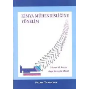 KİMYA MÜHENDİSLİĞİNE YÖNELİM