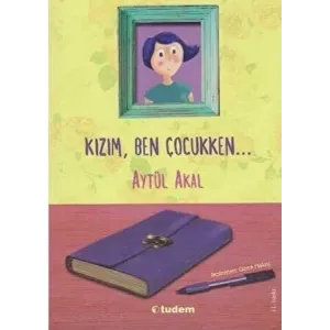 Kızım Ben Çocukken