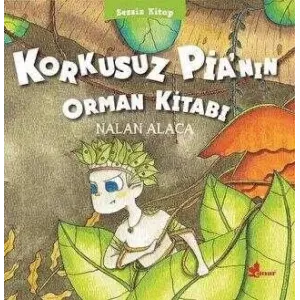 Korkusuz Pia’nın Orman Kitabı