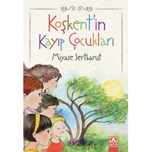 Koşkent`in Kayıp Çocukları