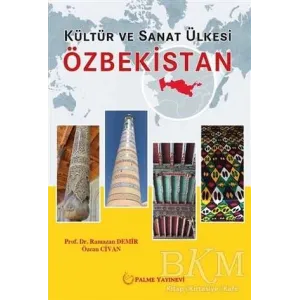 Kültür ve Sanat Ülkesi Özbekistan