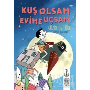 Kuş Olsam Evime Uçsam