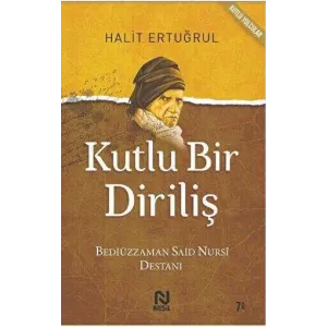 Kutlu Bir Diriliş