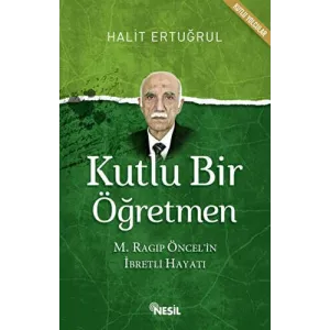 Kutlu Bir Öğretmen