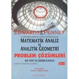 Matematik Analiz ve Analitik Geometri - Problem Çözümleri Cilt: 1
