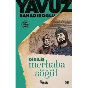 Merhaba Söğüt Ertuğrul Gazi