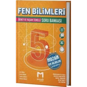 Mozaik Yayınları 5. Sınıf Fen Bilimleri Soru Bankası