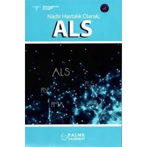 Nadir Hastalık Olarak; ALS