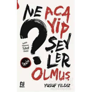 Ne Acayip Şeyler Olmuş