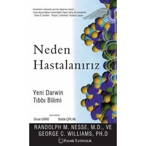 NEDEN HASTALANIRIZ