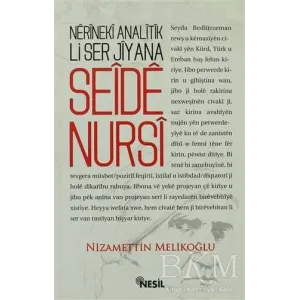 Nerineki Analitik Li Ser Jîyana Seide Nursi