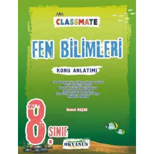 Okyanus Yayınları 8. Sınıf Classmate Fen Bilimleri Konu Anlatımı