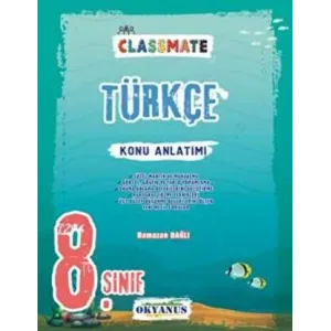 Okyanus Yayınları 8. Sınıf Classmate Türkçe Konu Anlatımı