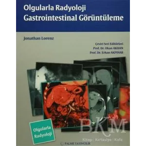 Olgularla Radyoloji Gastrointestinal Görüntüleme