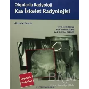 Olgularla Radyoloji Kas İskelet Radyolojisi