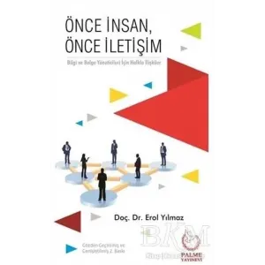 Önce İnsan, Önce İletişim